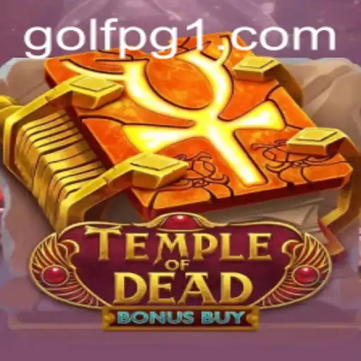 Descubra o Emocionante Universo de TempleofDeadBonusBuy e a Palavra-Chave GOLF PG